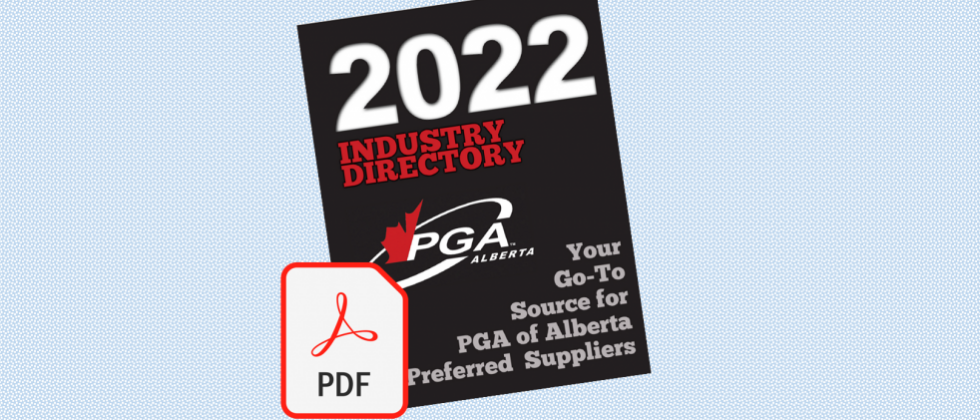 2022 PGA of Alberta Industry Directory - PDF Version Now Available