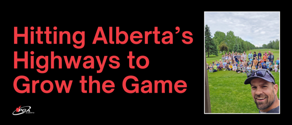 Hitting Alberta’s Highways to Grow the Game