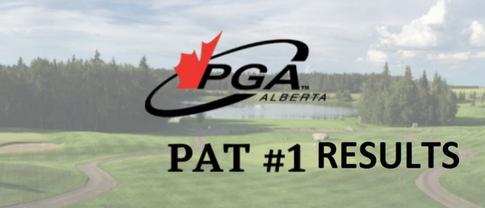 7 Players Pass the first PAT of the season at Alberta Springs GR