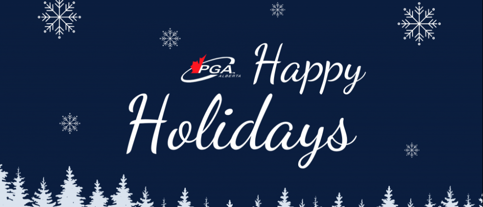 PGA of Alberta Office Hours Update - Closed Dec. 19th - Jan. 2nd