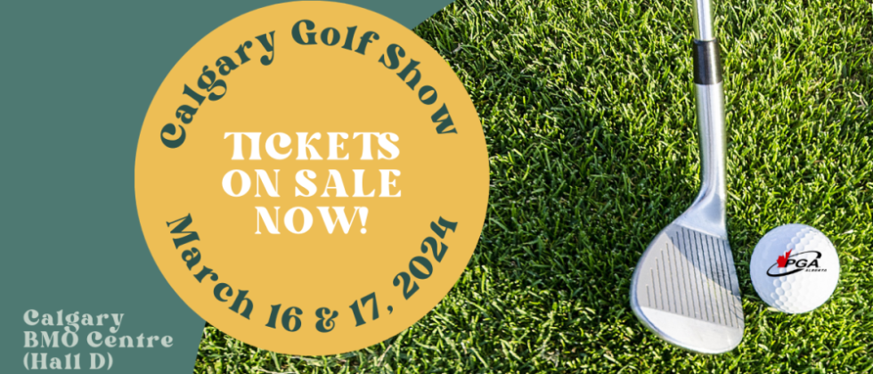 https://www.pgaofalberta.com/images/news/pga-alberta-tees-off-ticket-sales-calgary-golf-show-240122122735.png